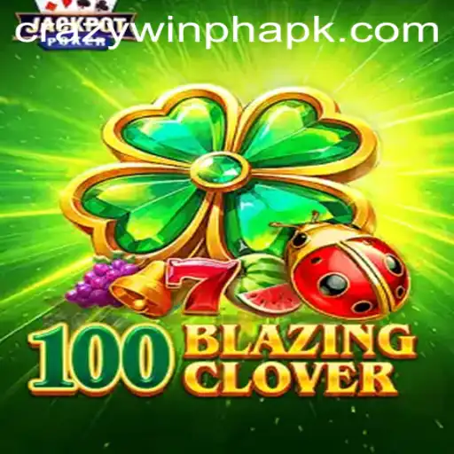 Dive into the Thrilling World of 100BlazingClover: A Game of Chance and Strategy